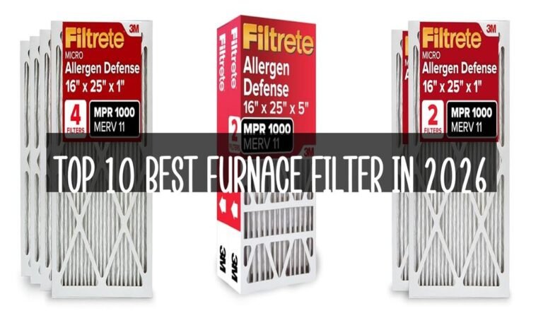 Top 10 Best Furnace Filter in 2026