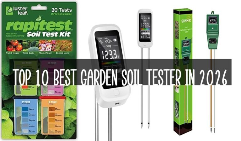 Top 10 Best Garden Soil Tester in 2026