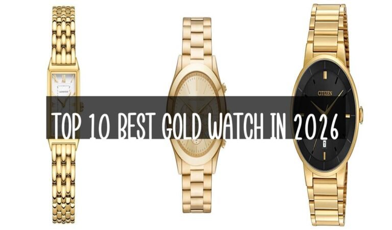 Top 10 Best Gold Watch in 2026