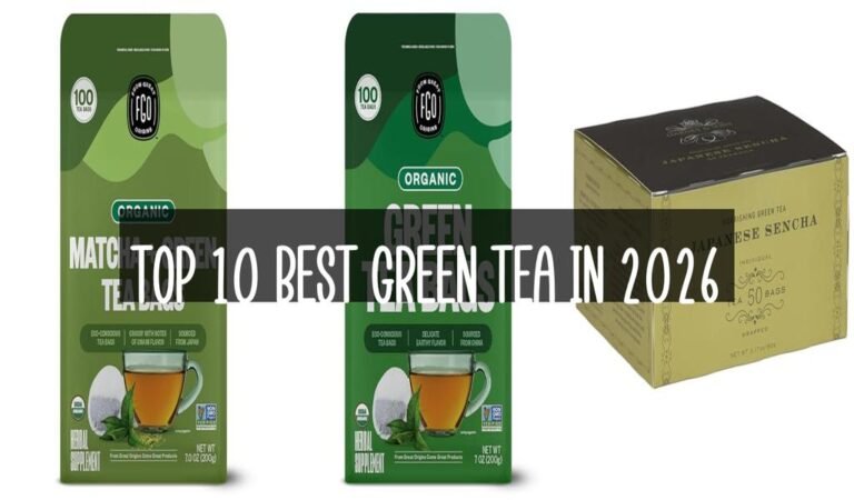Top 10 Best Green Tea in 2026