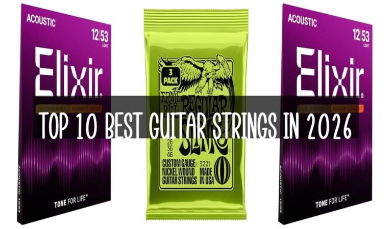 Top 10 Best Guitar Strings in 2026