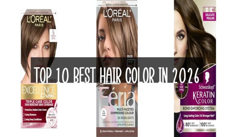 Top 10 Best Hair Color in 2026
