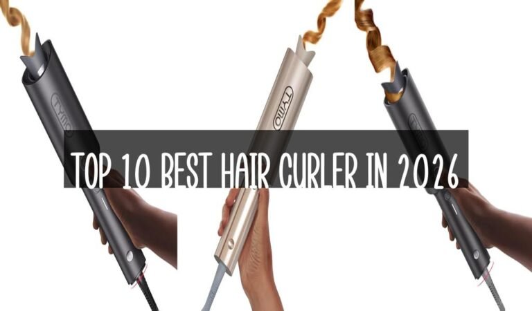 Top 10 Best Hair Curler in 2026