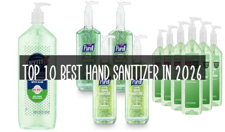 Top 10 Best Hand Sanitizer in 2026