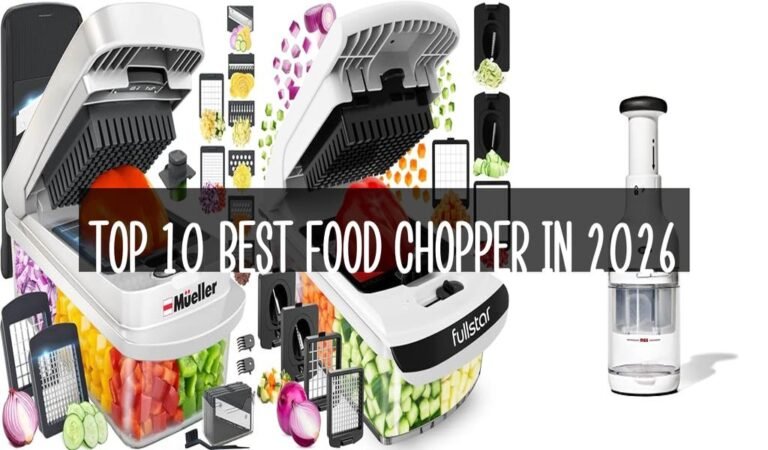 Top 10 Best Food Chopper in 2026